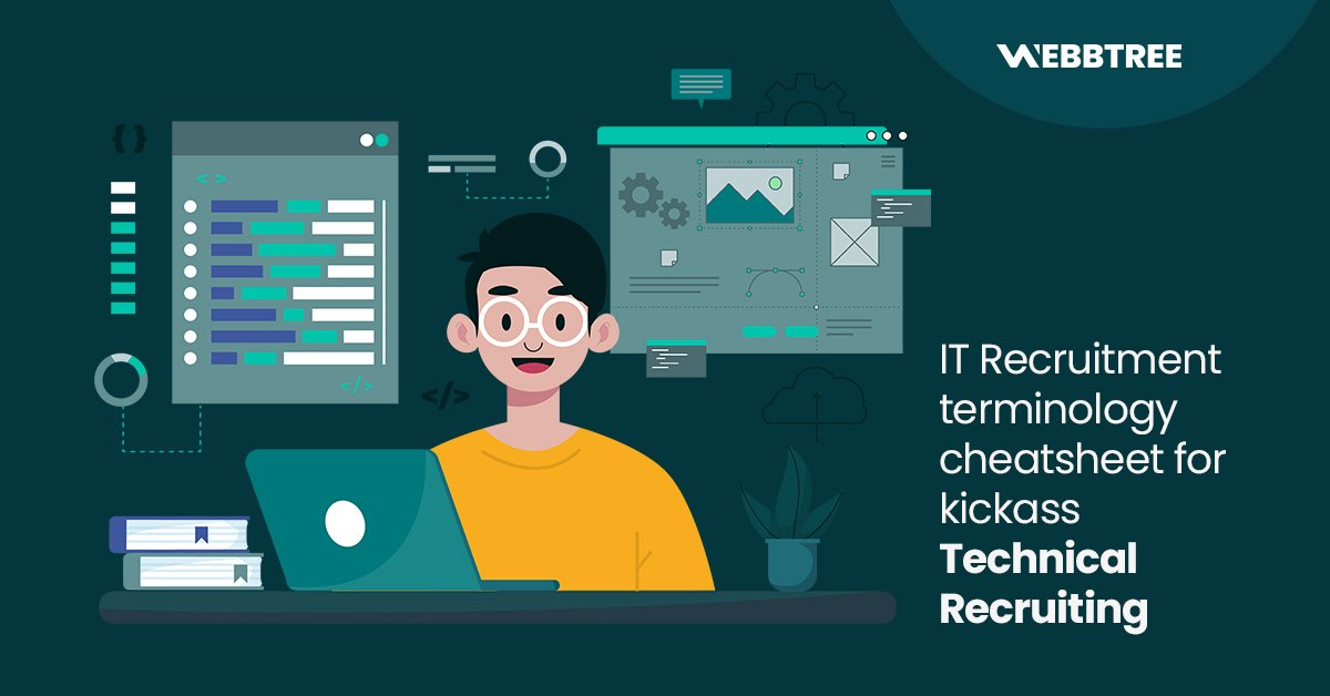 IT Recruitment terminology cheatsheet for kickass Technical